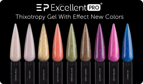 Excellent Pro Thixotropy Gel With Effect New Colors. Wzornik żeli do paznokci.  Kolory: Creame Brule, Yoghurt, Golden Eye, Glitter Pumpkin, Sparking Olive, Shiny Caramel, Glowing Plum, Disco Melody, Starry Sky.