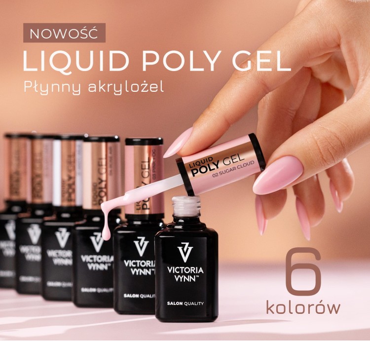 Liquid Poly Gel Victoria Vynn Płynny akrylożel w butelce  15 ml. 6 butelek na zdjęciu. Dłoń z pomalowanymi paznokciami. Akrylożel w butelce kropla w centralnej części zdjęcia.